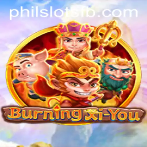 BurningXiYou: A Thrilling Adventure in the World of Philslots