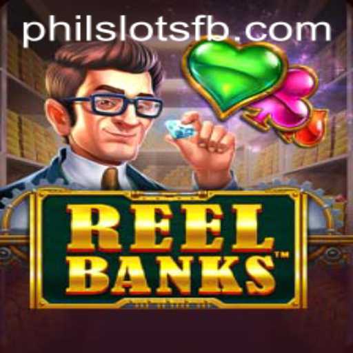 Experience the Thrilling World of ReelBanks with Philslots