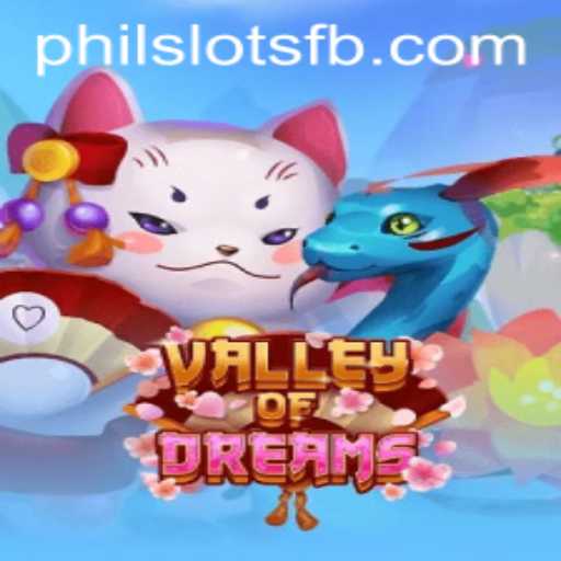 Valley of Dreams: An In-Depth Look into the Philslots Game Phenomenon